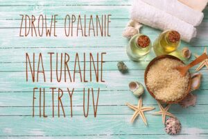 Alternatywy dla kremu do opalania – czym zastąpić tradycyjne preparaty?